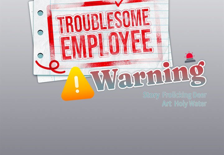 Troublesome Employee Warning Page 3 - MangaHe