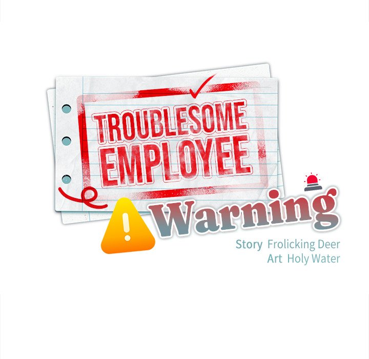 Troublesome Employee Warning Page 99 - MangaHe