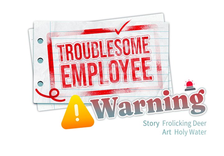 Troublesome Employee Warning Page 3 - MangaHe