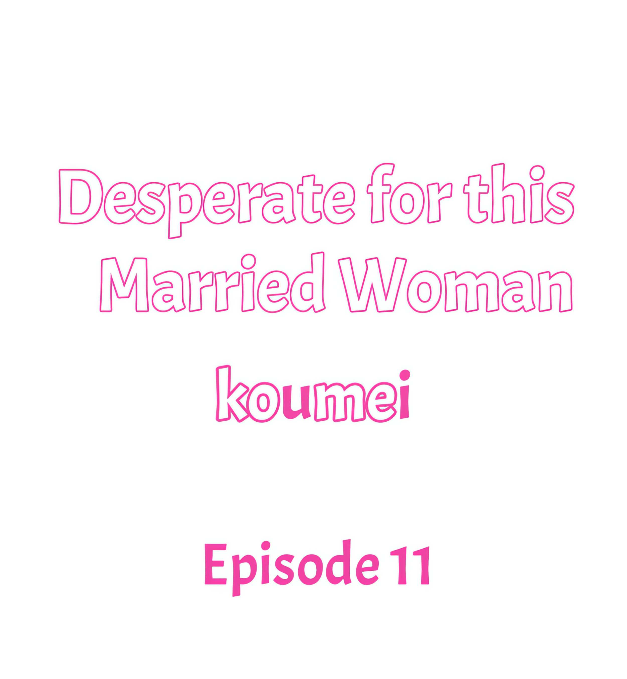 Desperate for this Married Woman Page 2 - MangaHe