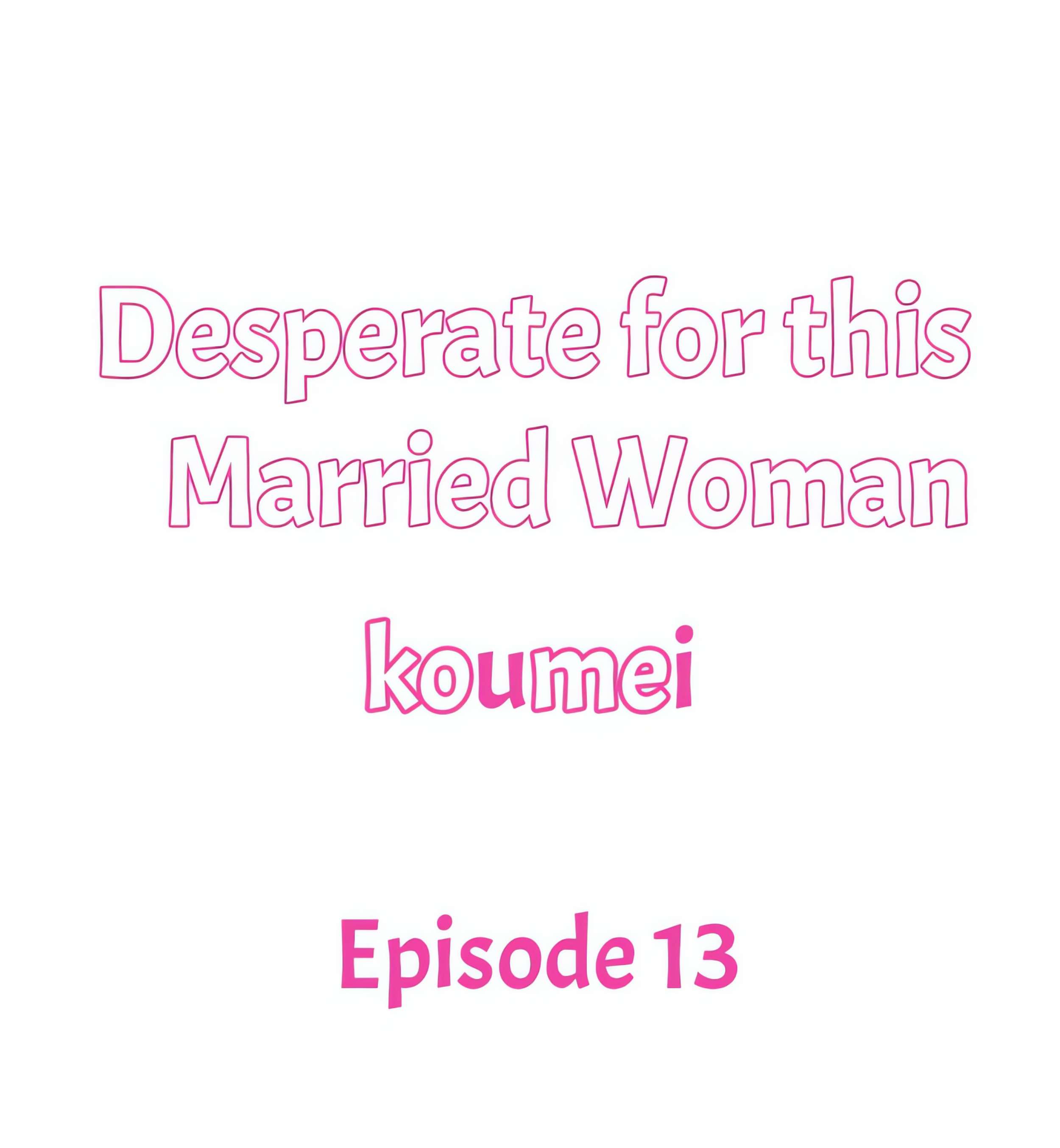 Desperate for this Married Woman Page 2 - MangaHe