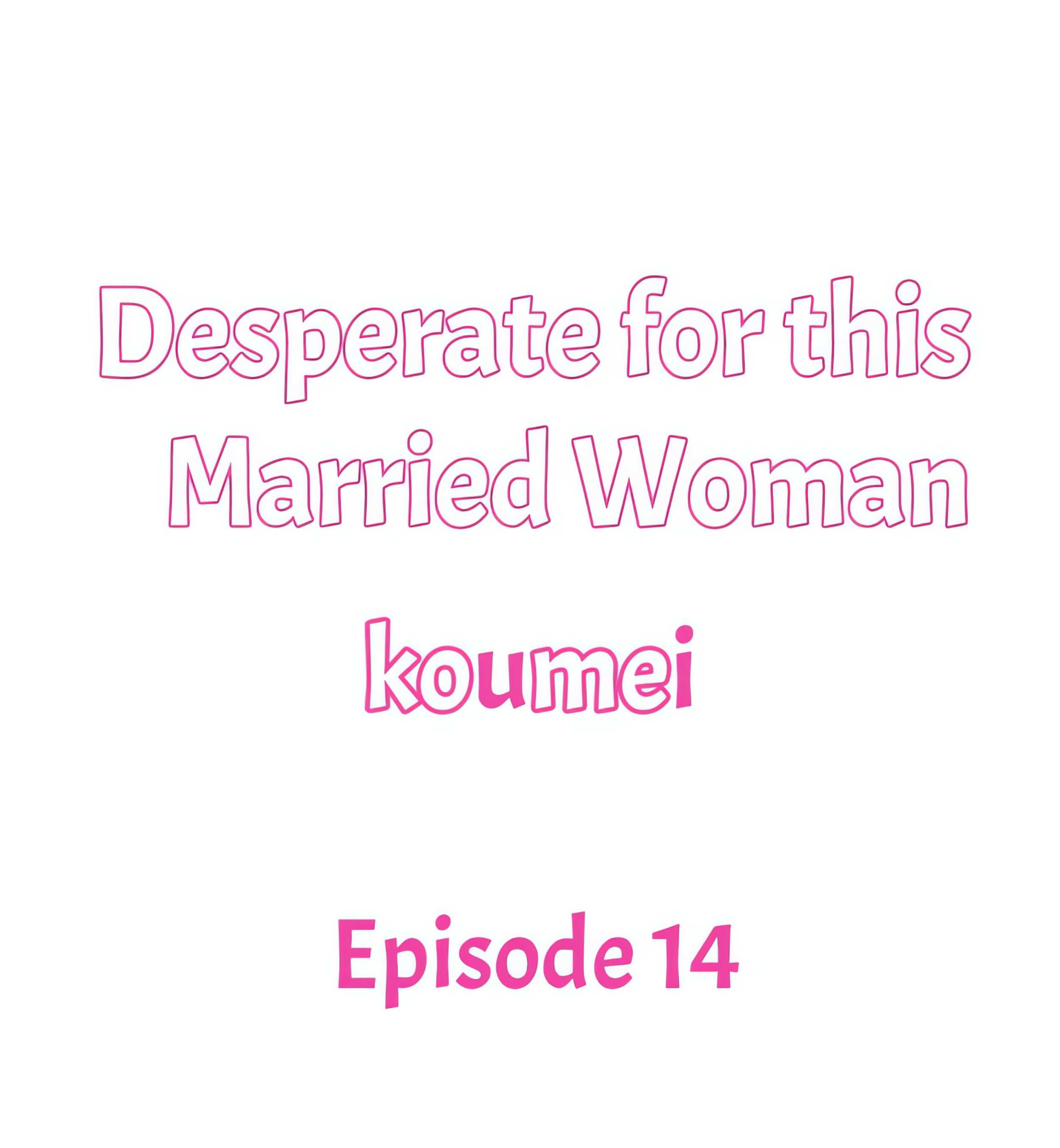 Desperate for this Married Woman Page 2 - MangaHe