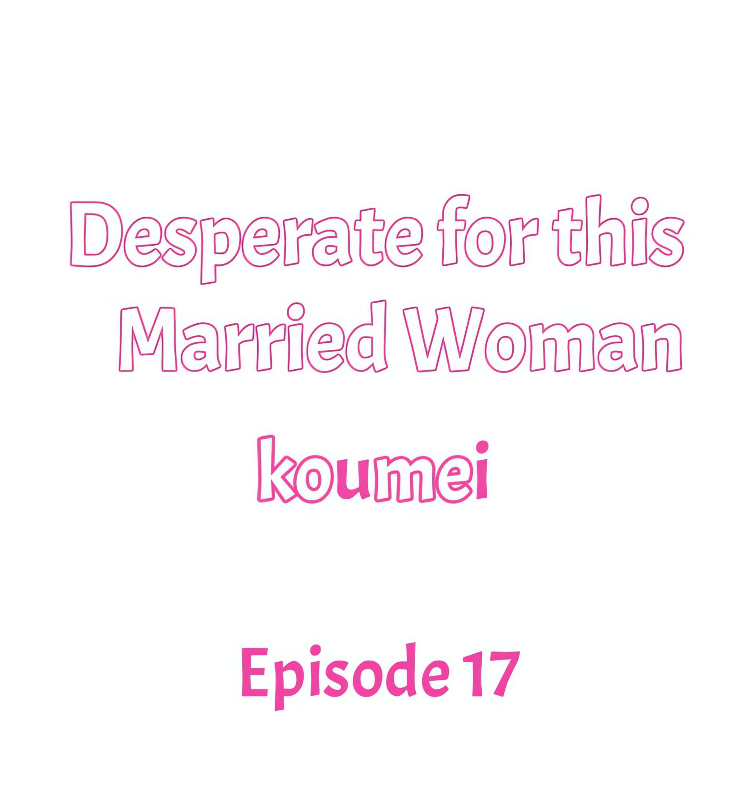 Desperate for this Married Woman Page 2 - MangaHe