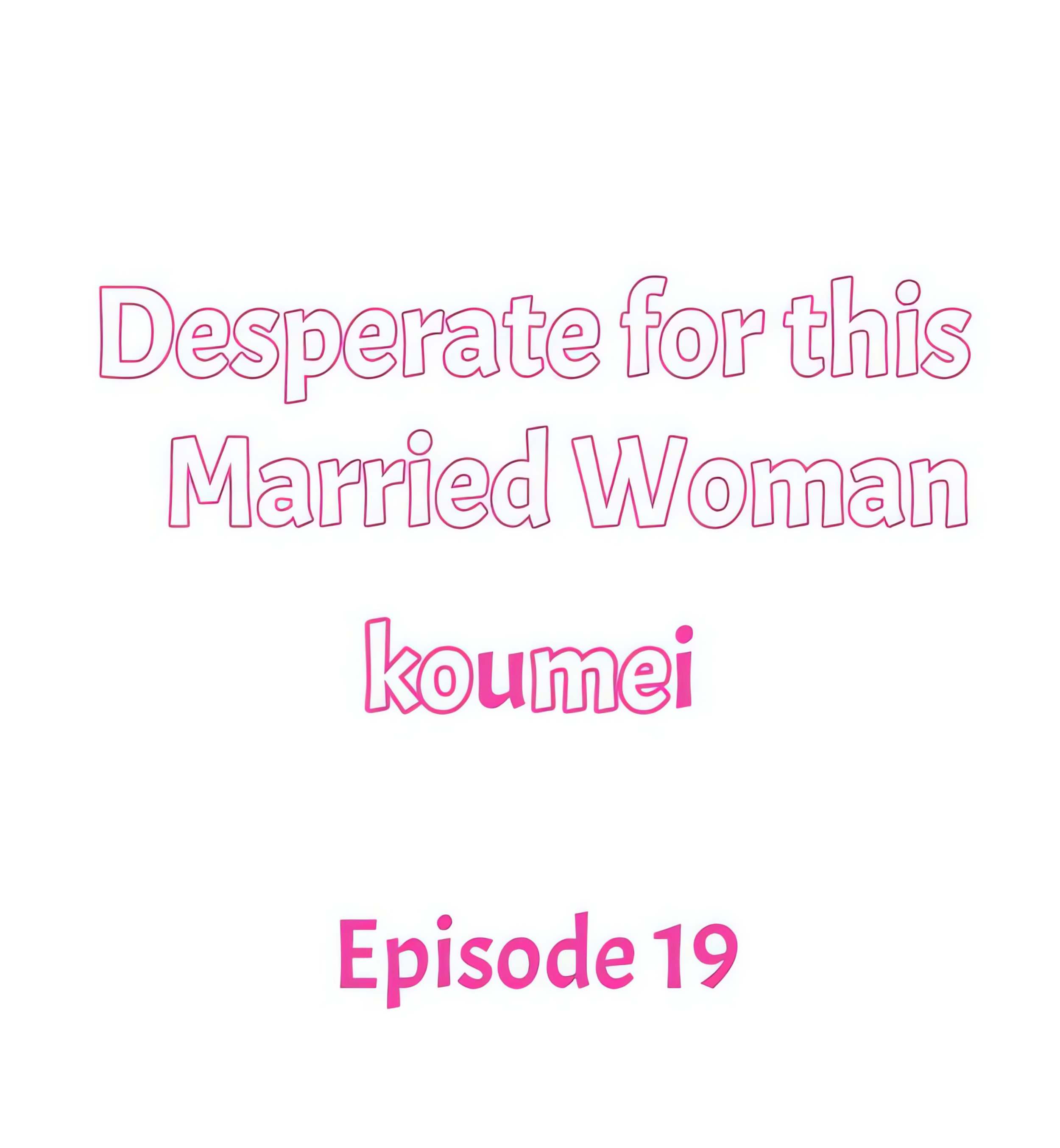Desperate for this Married Woman Page 2 - MangaHe