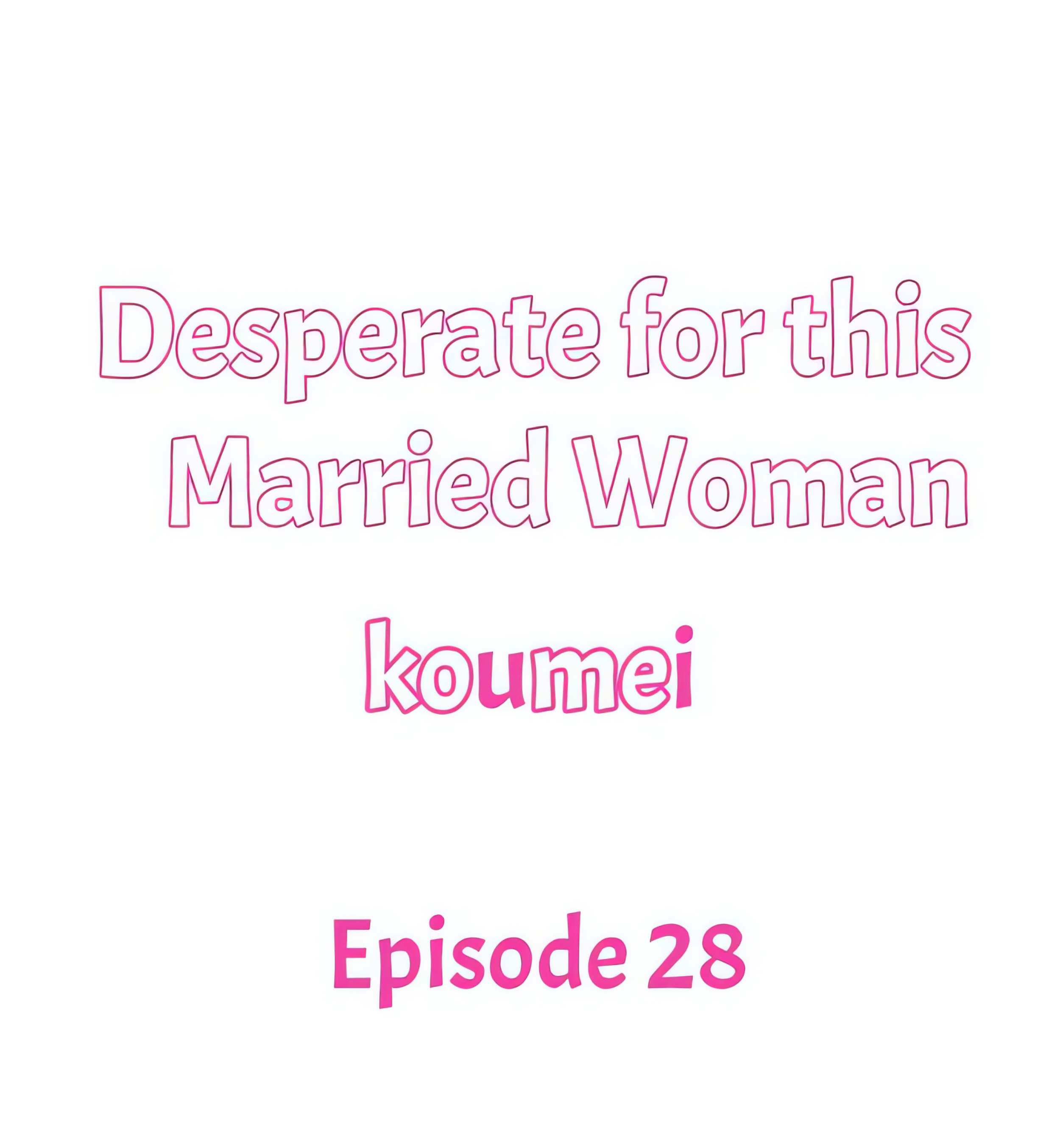 Desperate for this Married Woman Page 2 - MangaHe