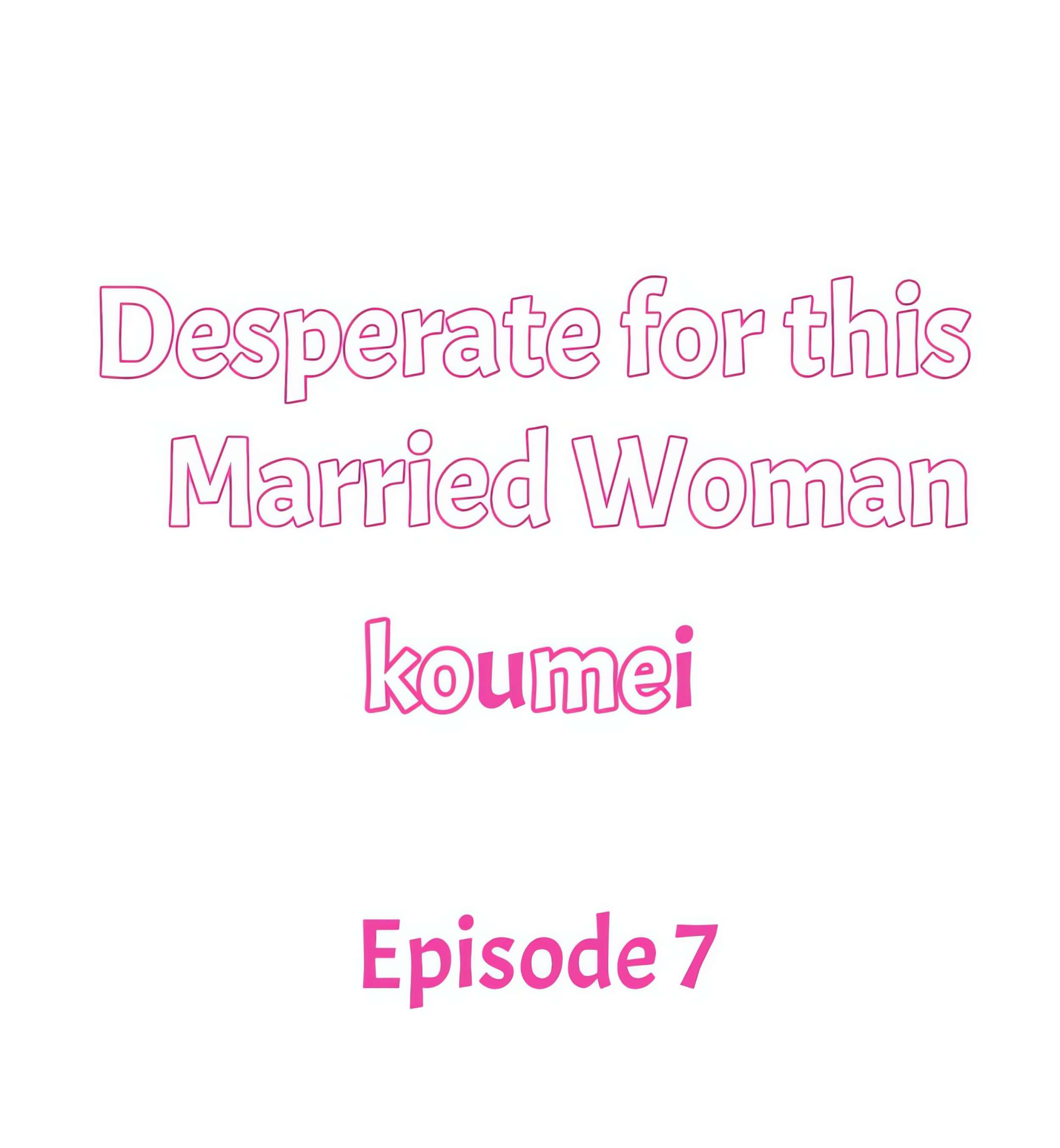 Desperate for this Married Woman Page 2 - MangaHe