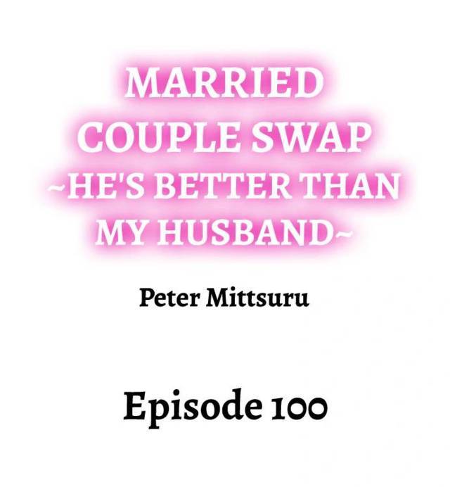 NEW  Married Couple Swap ~He’s Better Than My Husband~ Page 2 - MangaHe