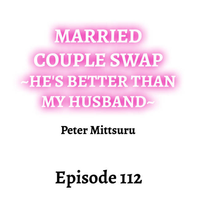 NEW  Married Couple Swap ~He’s Better Than My Husband~ Page 2 - MangaHe