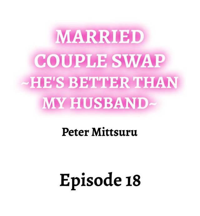NEW  Married Couple Swap ~He’s Better Than My Husband~ Page 2 - MangaHe