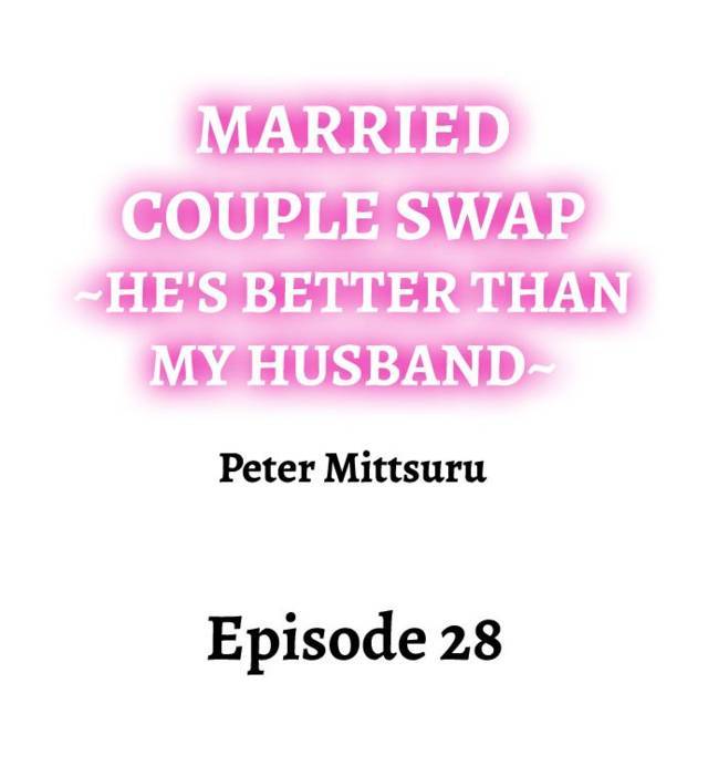 NEW  Married Couple Swap ~He’s Better Than My Husband~ Page 2 - MangaHe