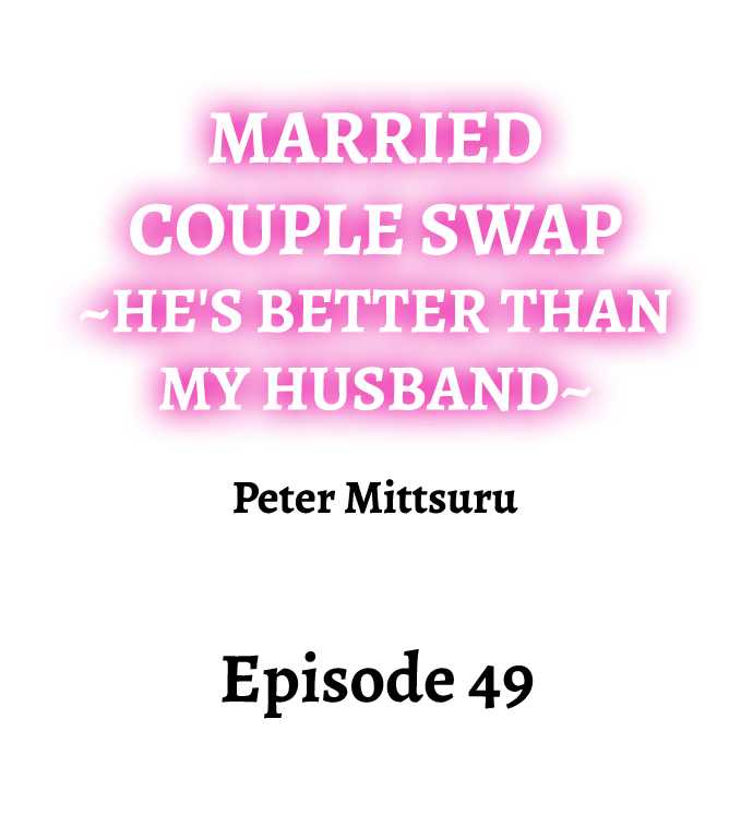 NEW  Married Couple Swap ~He’s Better Than My Husband~ Page 2 - MangaHe