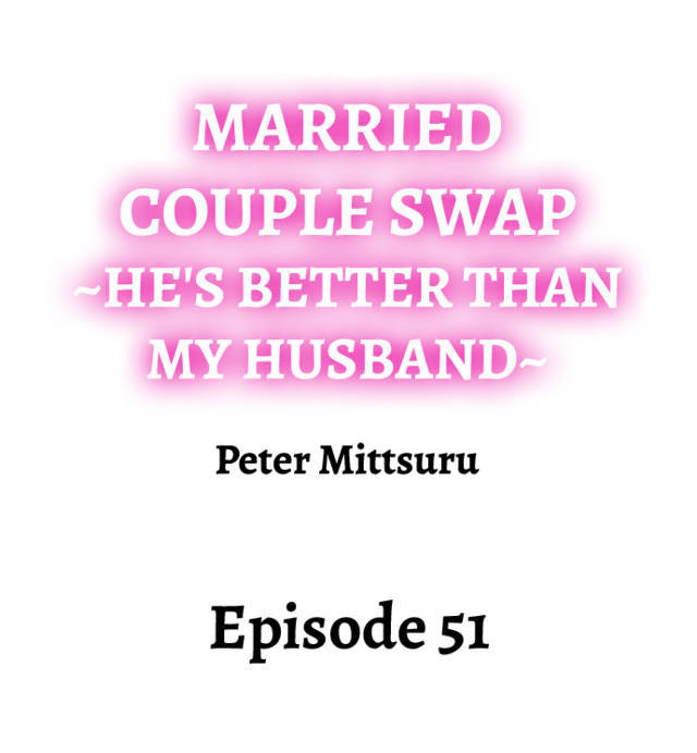 NEW  Married Couple Swap ~He’s Better Than My Husband~ Page 2 - MangaHe