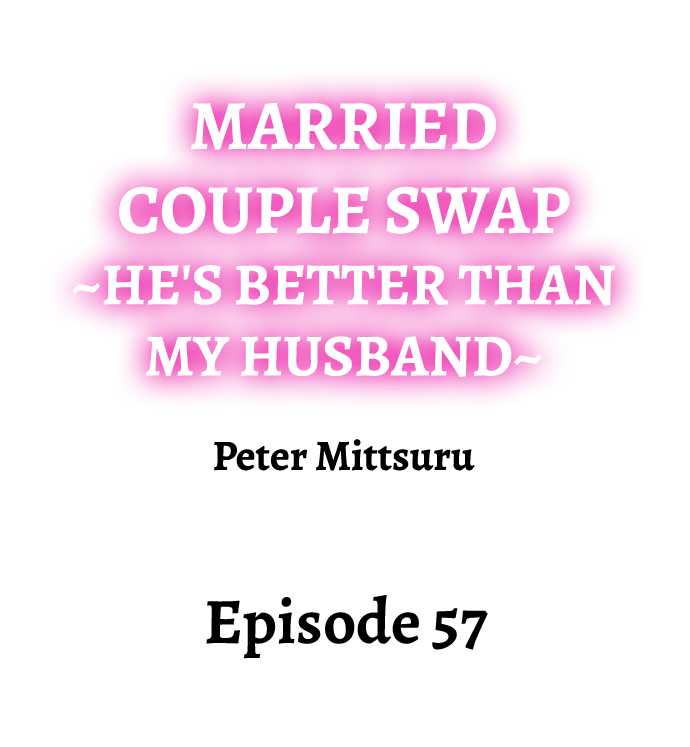 NEW  Married Couple Swap ~He’s Better Than My Husband~ Page 2 - MangaHe