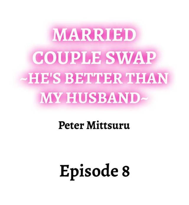 NEW  Married Couple Swap ~He’s Better Than My Husband~ Page 2 - MangaHe