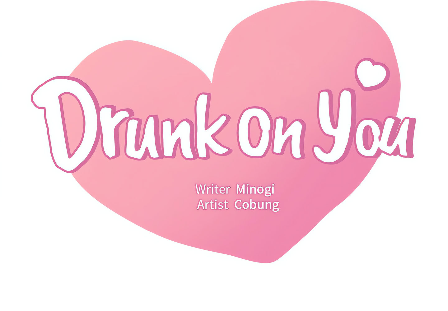 Drunk on You (Official Uncensored) Page 7 - MangaHe